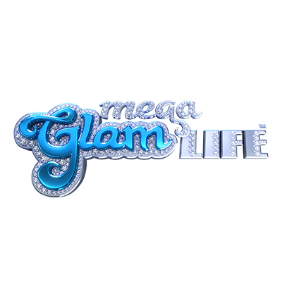 Mega Glam Life 